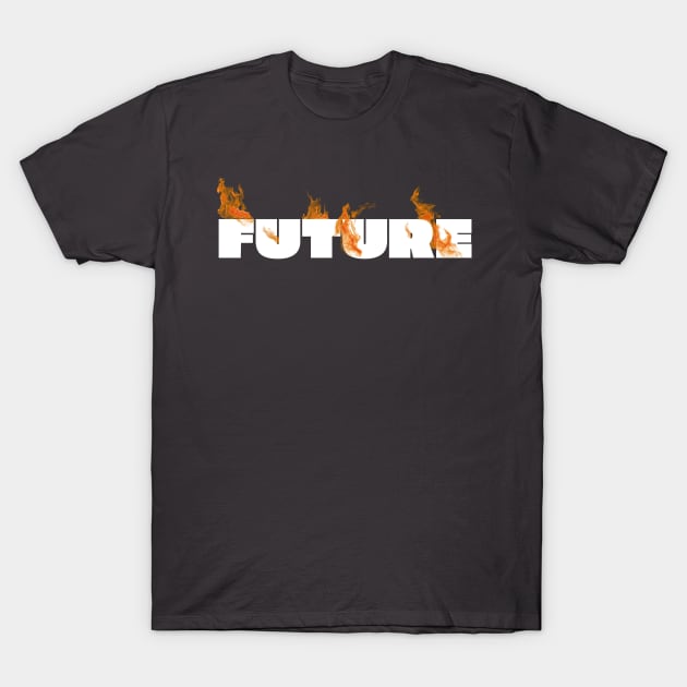 Burning Future (White) T-Shirt by daparacami